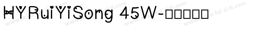 HYRuiYiSong 45W字体转换